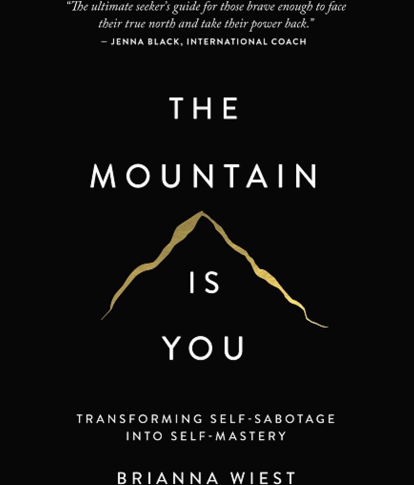 The Mountain Is You by Brianna Wiest (English, Paperback)